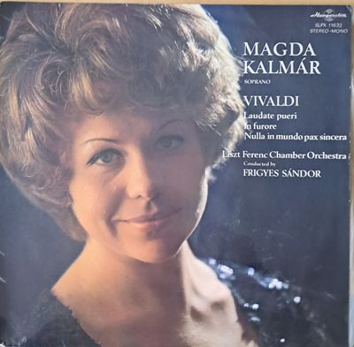 Antonio Vivaldi: Magda Kalmar-soprano Antonio Vivaldi: Magda Kalmar-soprano