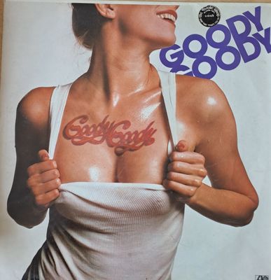 Goody Goody Goody Goody