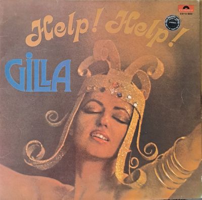 Gilla. Help! Help! Gilla. Help! Help!