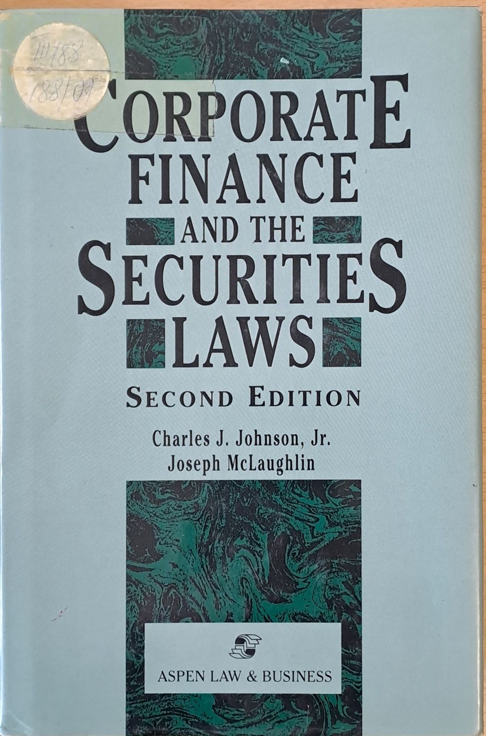 Corporate Finance and the Securities Laws