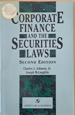 Corporate Finance and the Securities Laws