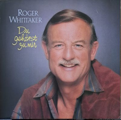 Roger Whittaker. Du gehorst zu mir Roger Whittaker. Du gehorst zu mir