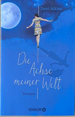 Die Achse meiner Welt