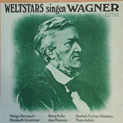 Weltstars singen Wagner Weltstars singen Wagner