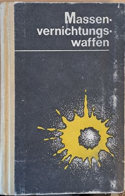 Massen-vernichtungs-Waffen (Оружие массового поражения)