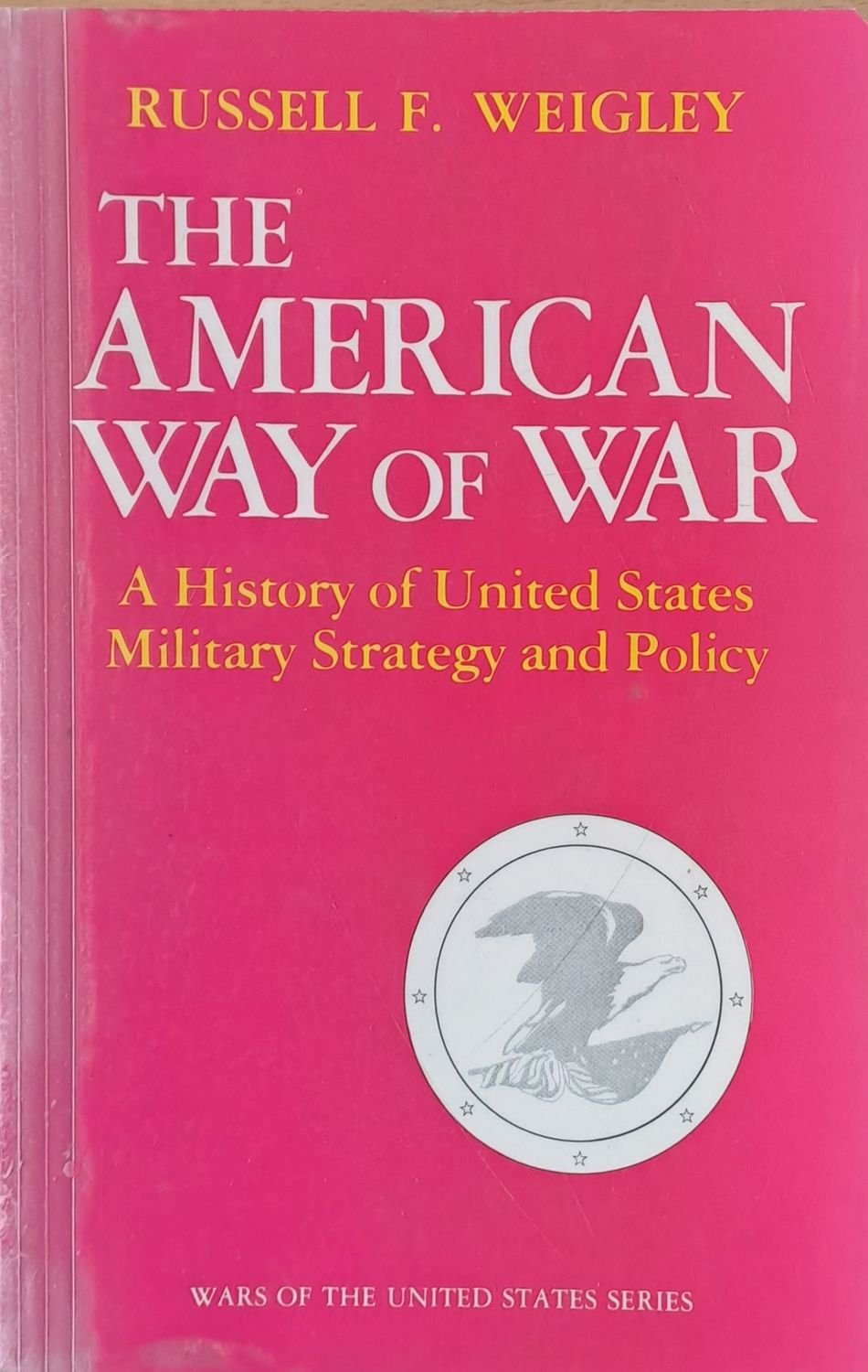 The American Way of War