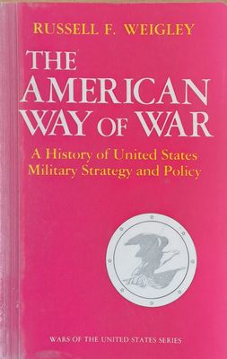 The American Way of War