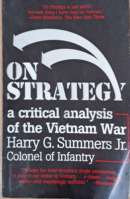 On Strategy - a critical analysis of the Vietnam War