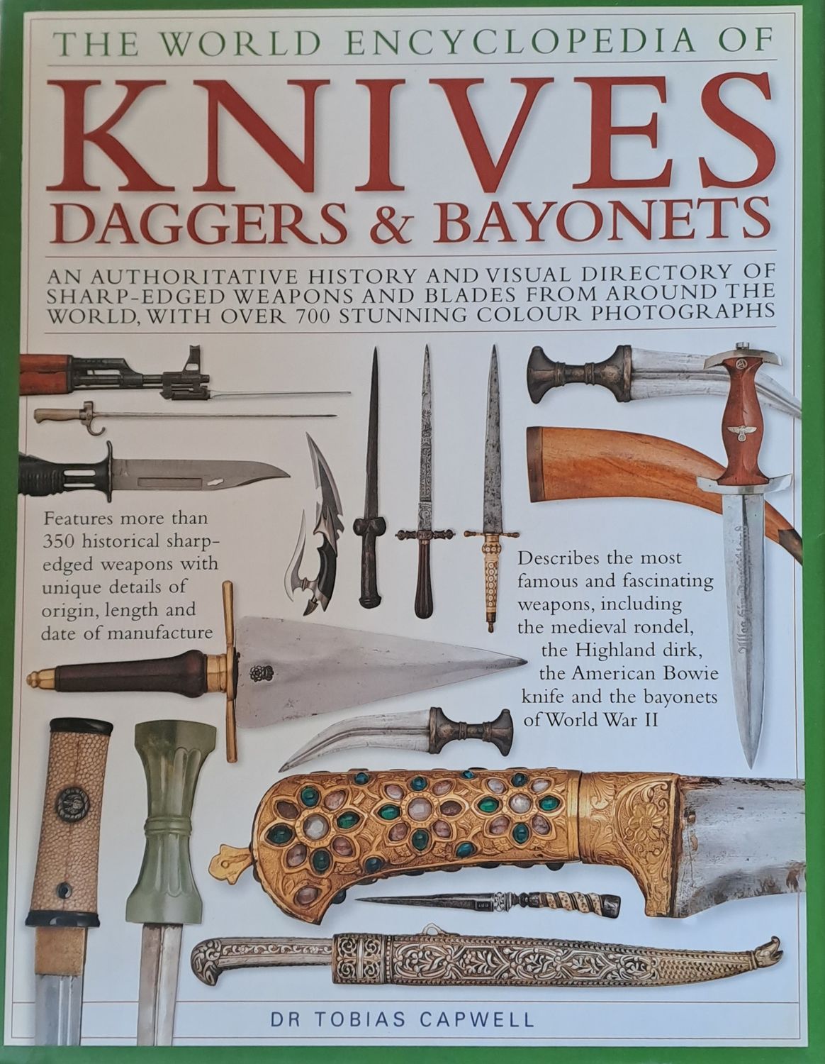 The World Encyclopedia of Knives, Daggers an Bayonets