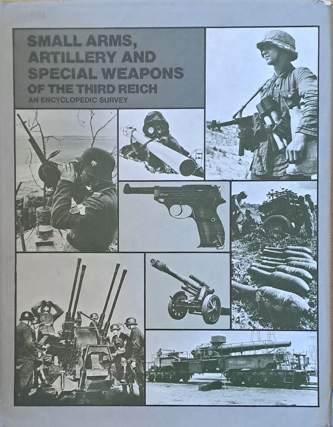 Small arms, artillery and special weapons of the Third Reich