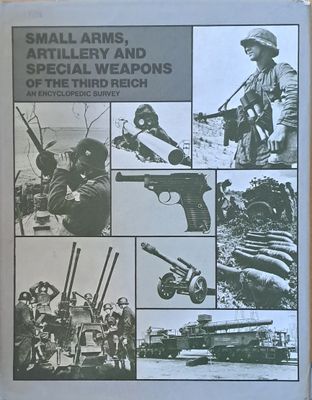 Small arms, artillery and special weapons of the Third Reich