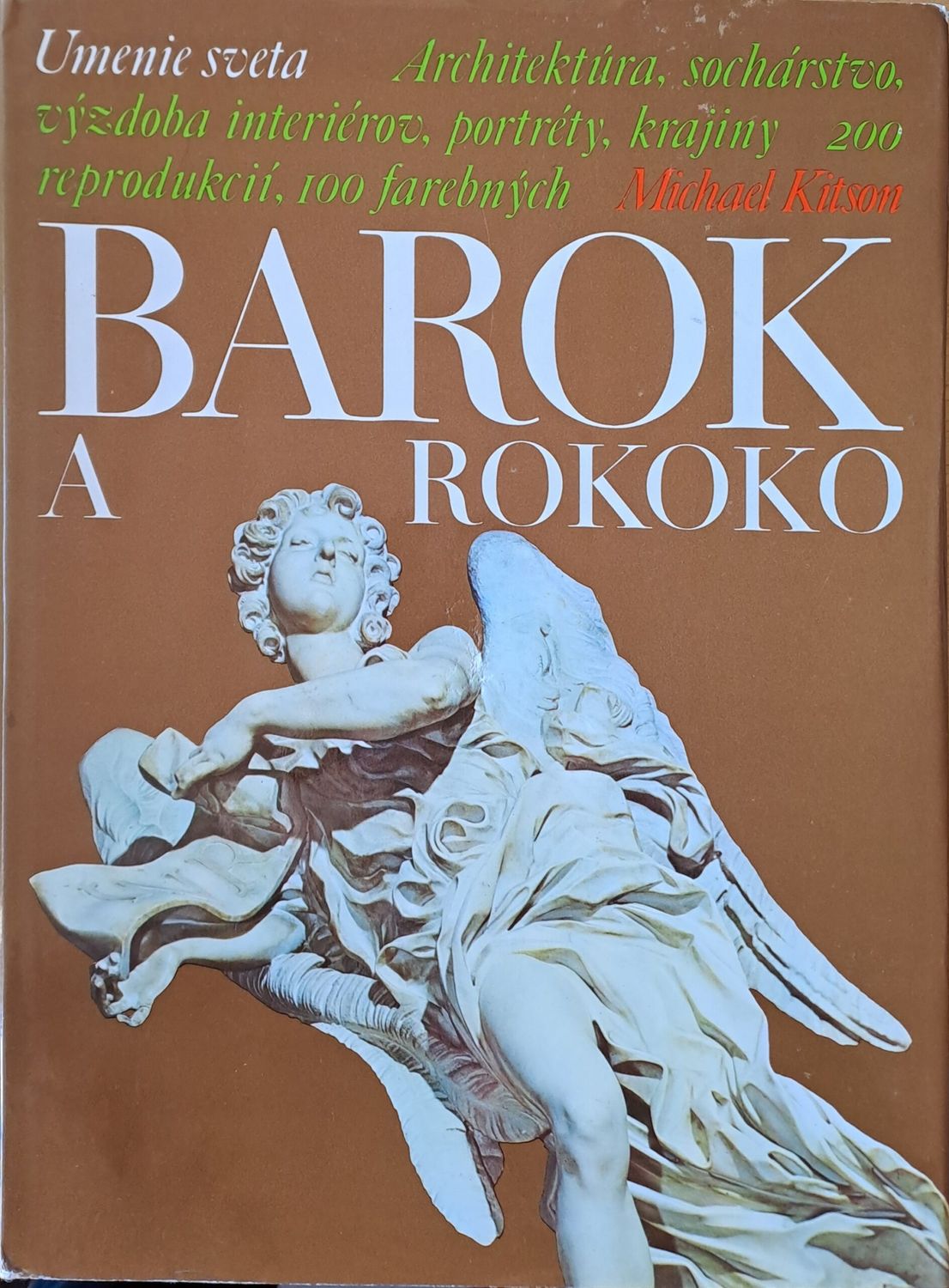 Barok a Rokoko - Umenie sveta: Architektura, socharstvo, vyzdoba interierov, portrety, 200 reprodukcii