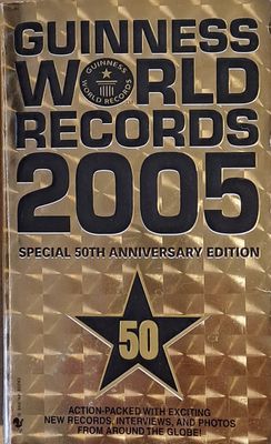 Guinness World Records 2005. Special 50th Anniversary Edition