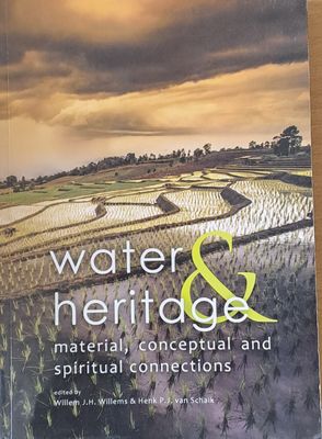 Water and Heritage - material, conceptual and spiritual connections