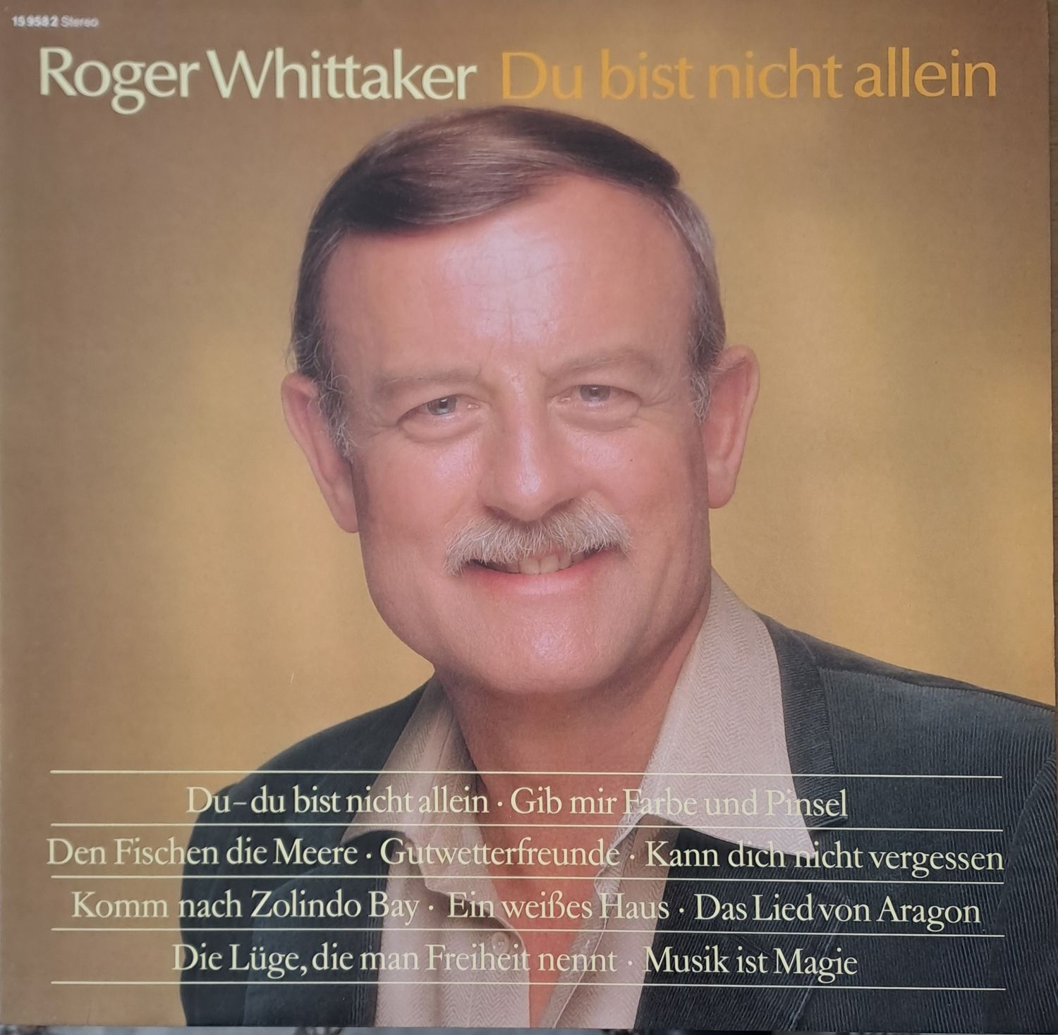 Roger Whittaker - Du bist nicht allein Roger Whittaker - Du bist nicht allein