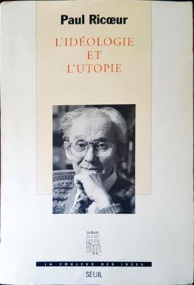 L&#39;idelogie et l&#39;utopie