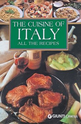 The Cuisine of Italy. All The Recipes