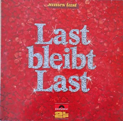 James Last - Last Bleibt Last (Албум от 2 плочи) James Last - Last Bleibt Last (Албум от 2 плочи)