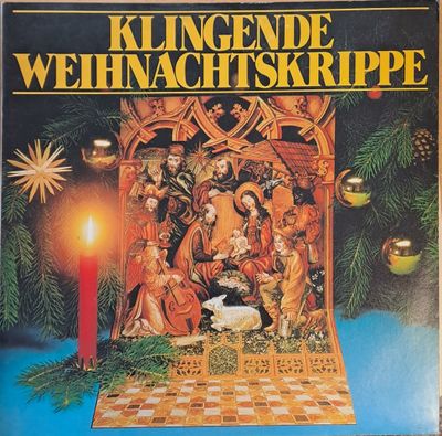 Klingende Weihnachtskrippe Klingende Weihnachtskrippe