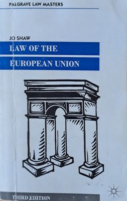 Law of the European Union, third edition