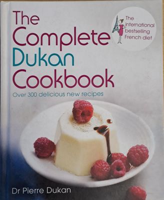 The Complete Dukan Cookbook