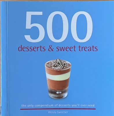 500 desserts and sweet treats