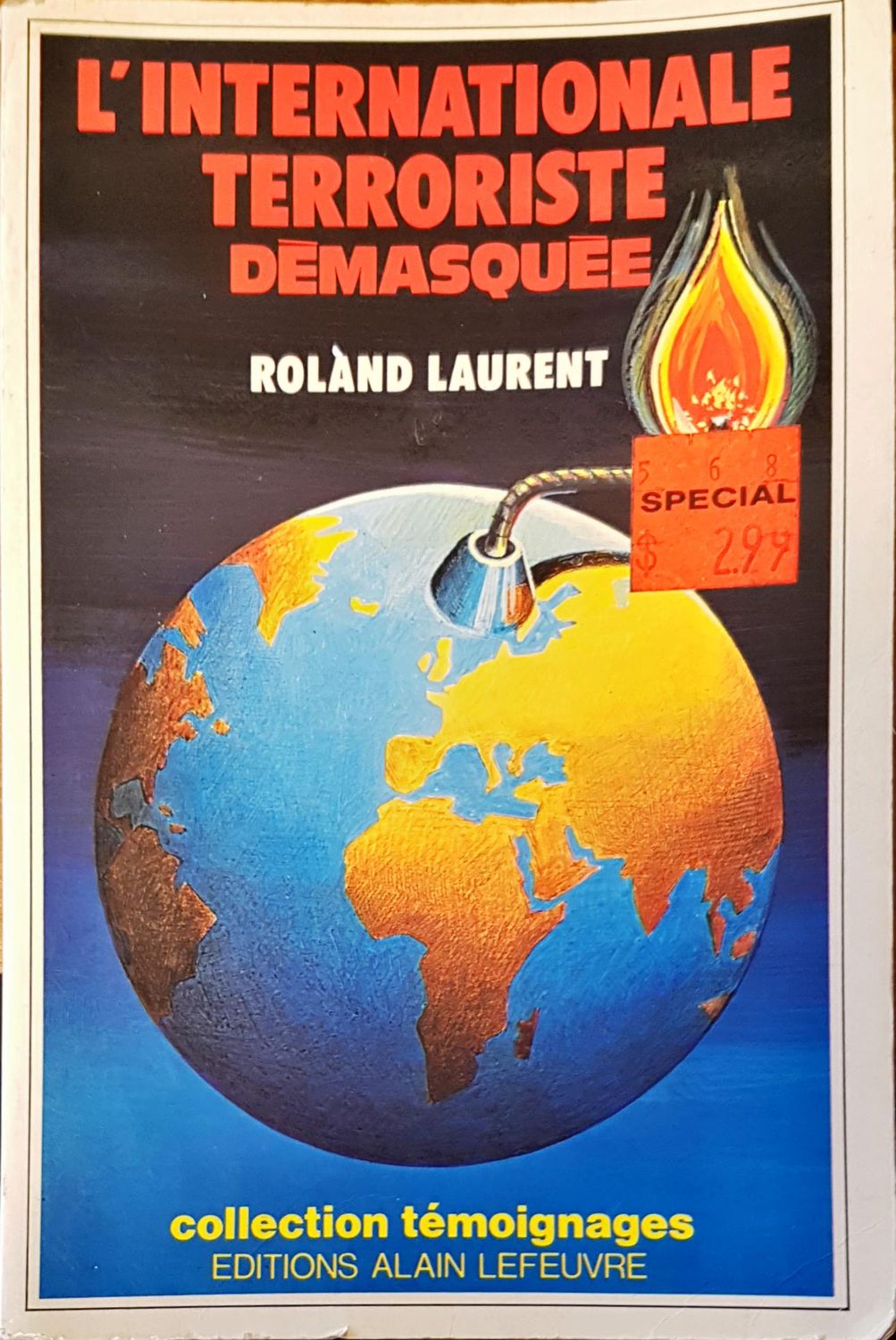 L'internationale terroriste demasquee L'internationale terroriste demasquee