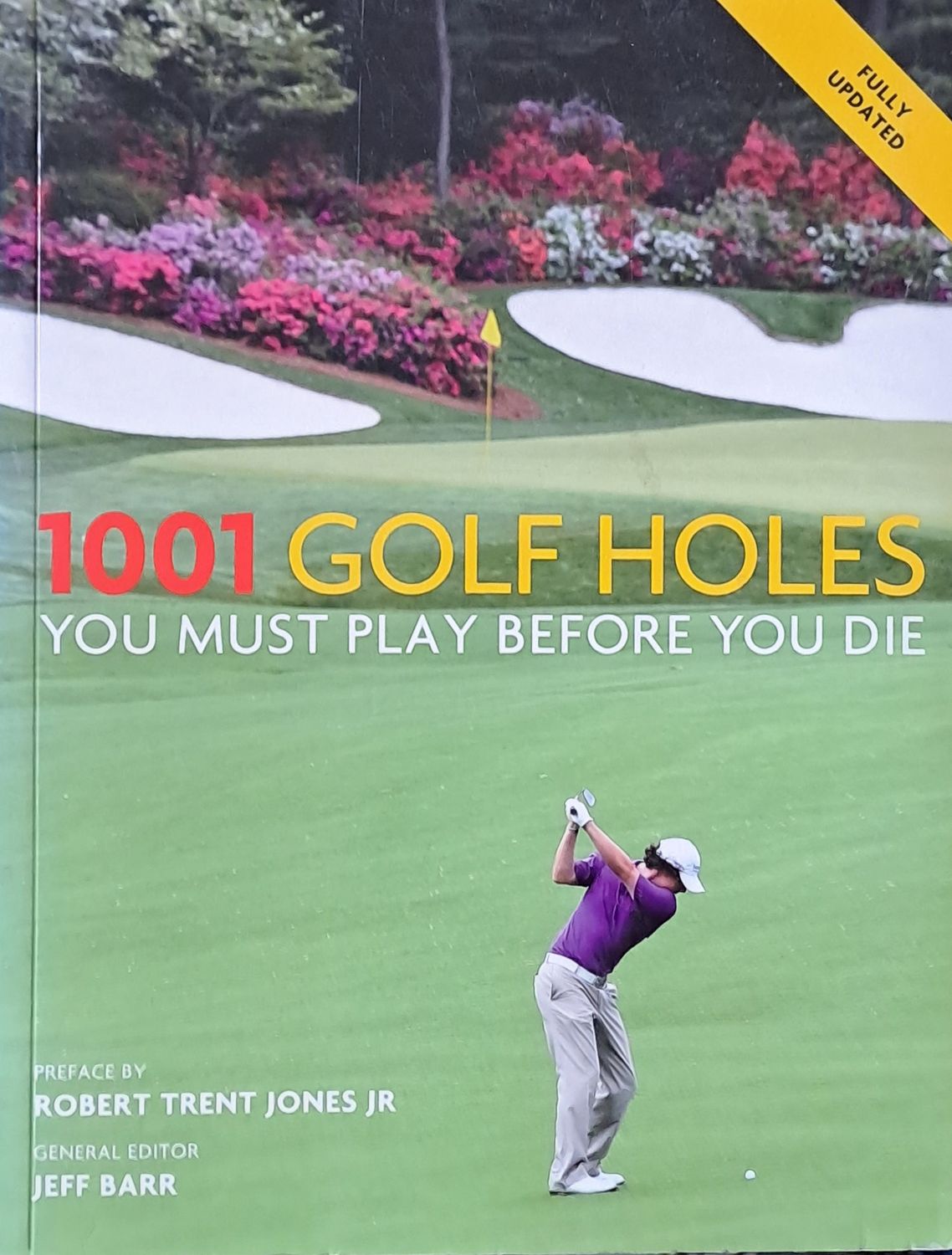 1001 Golf holes. You must play before you die