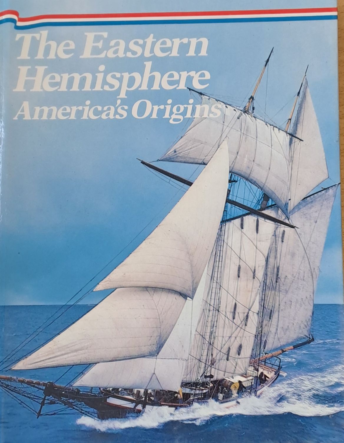 The Eastern Hemisphere America's Origins The Eastern Hemisphere America's Origins