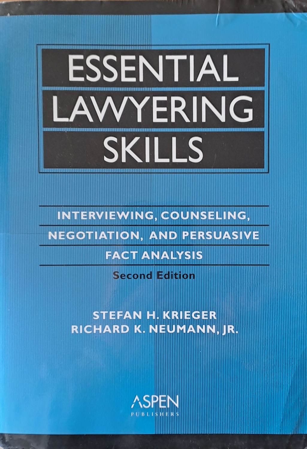 Essential Lawyering Skills