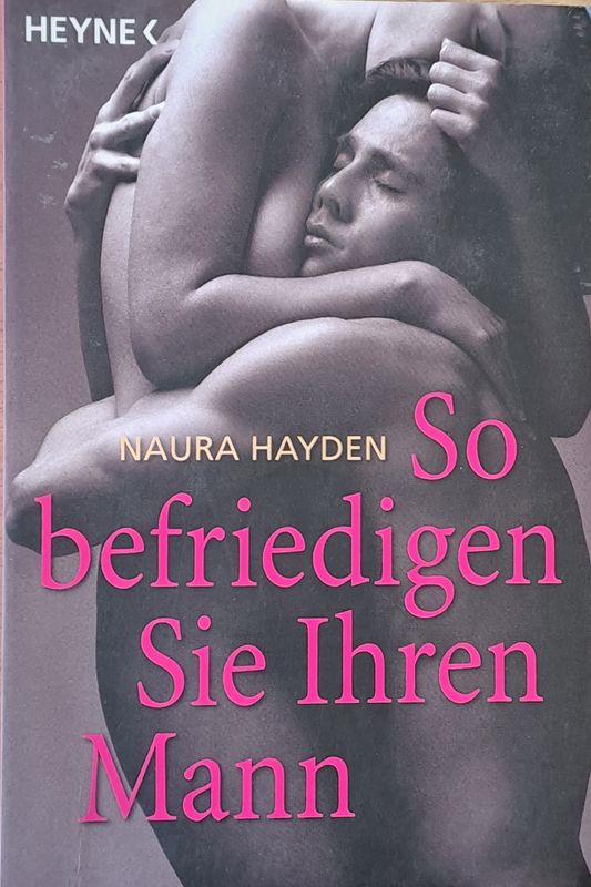 So befriedigen Sie Ihren Mann