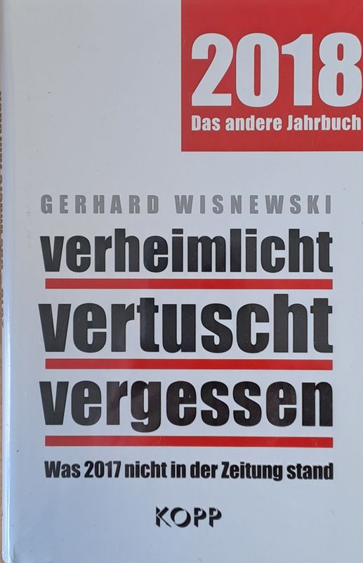 2018 Das andere Jahrbuch. Verheimlicht, vertuscht, vergessen