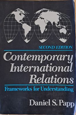 Contemporary International Relations. Frameworks for Understanding