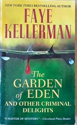 The Garden of Eden and other Criminal Delights