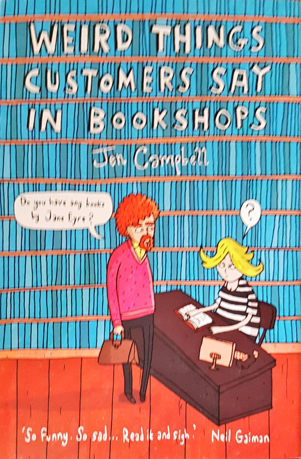 Weird things customers say in bookshops