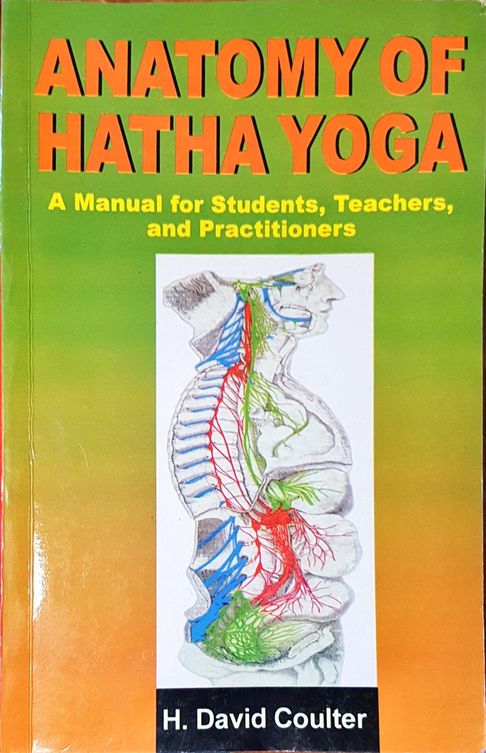 Anatomy of Hatha Yoga