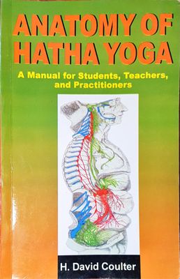 Anatomy of Hatha Yoga