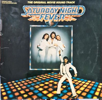 The Original Movie Sound Track  The Original Movie Sound Track "Saturday Night Fever" - Bee Gees, Yvonne Elliman, Tavares