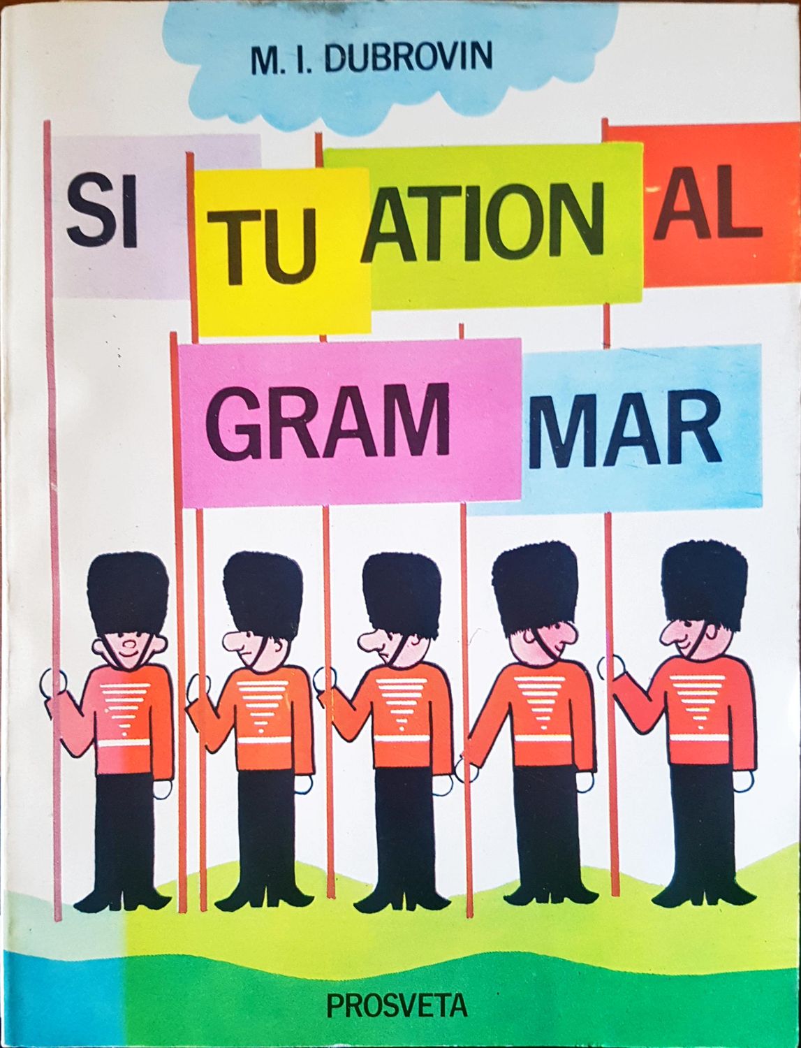 Situational Grammar