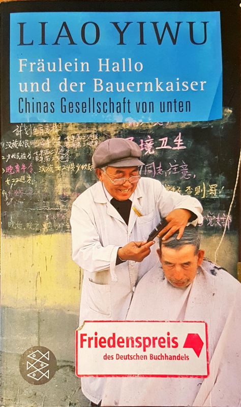Ein Liao Yiwu fraulein hallo und der bauernkaiser