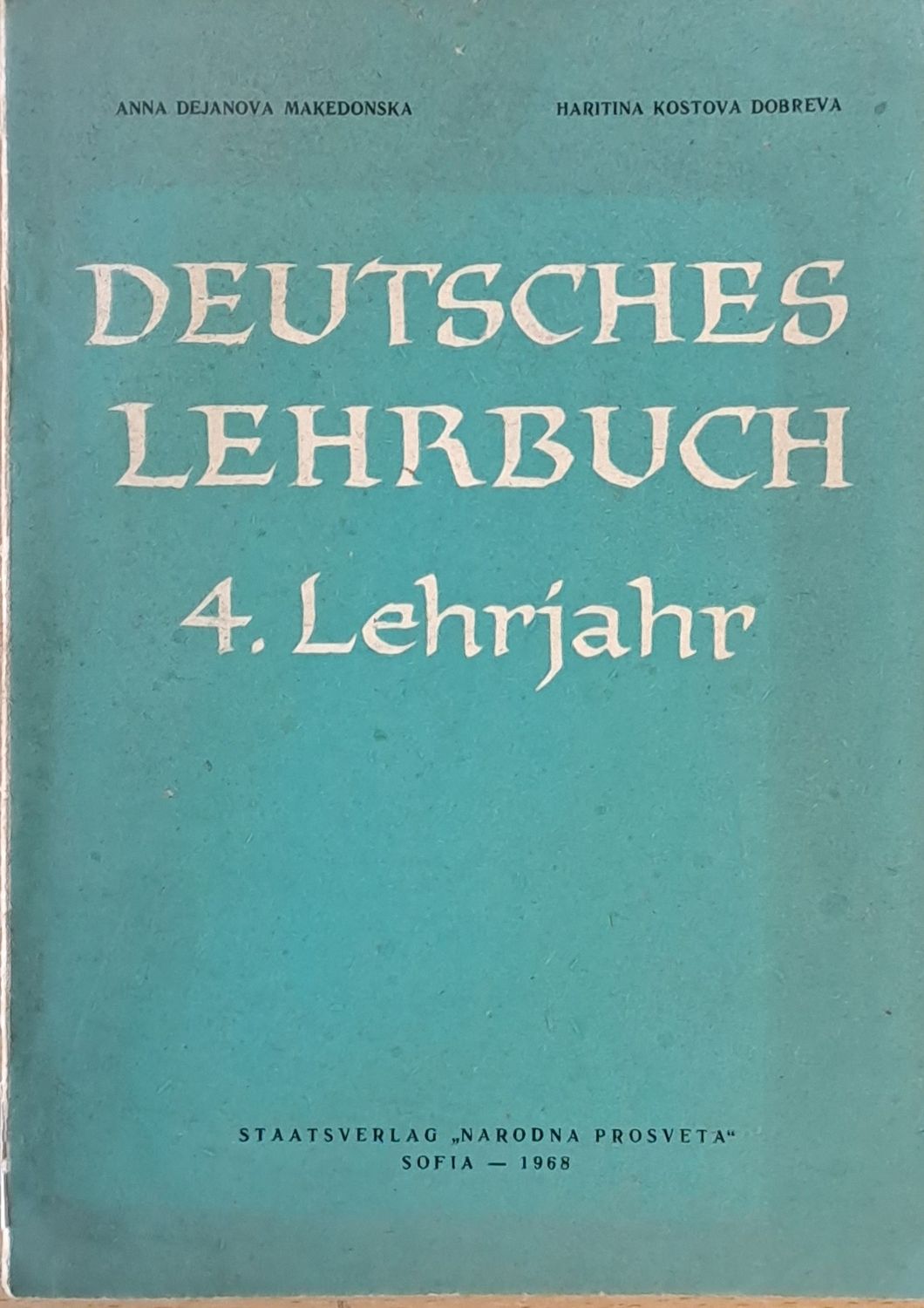 Deutsches Lehrbuch. 4. Lehrjahr Deutsches Lehrbuch. 4. Lehrjahr