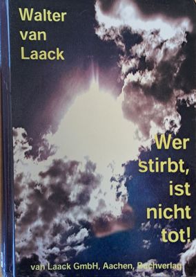 Wer stirbt, ist nicht tot!