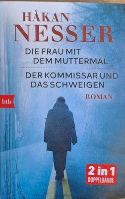 1. Die Frau Mit Dem Muttermal. 2. Der Kommissar Und Das Schweigen