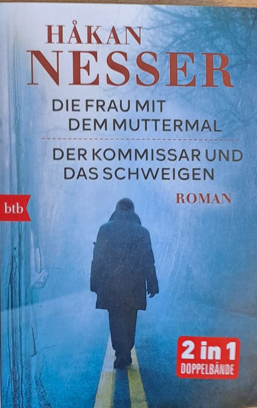 1. Die Frau Mit Dem Muttermal. 2. Der Kommissar Und Das Schweigen