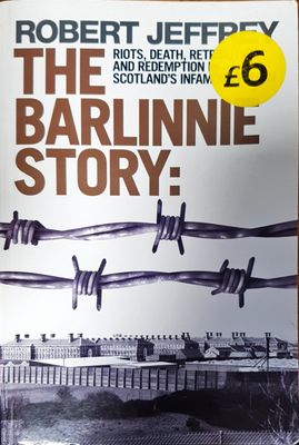 The barlinnie story: