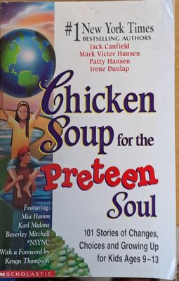 Chicken Soup for the Preteen Soul