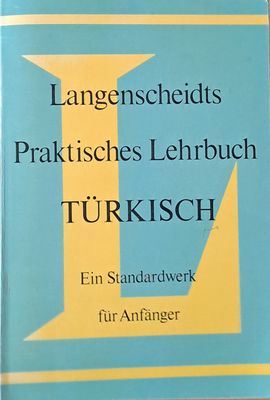 Langenscheidts Praktisches Lehrbuch Turkisch