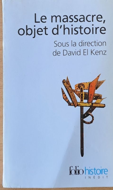 Le massacre, objet d'histoire
