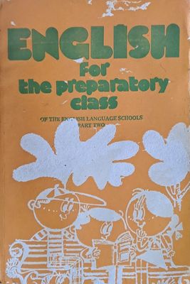 English for the preparatory class, part two