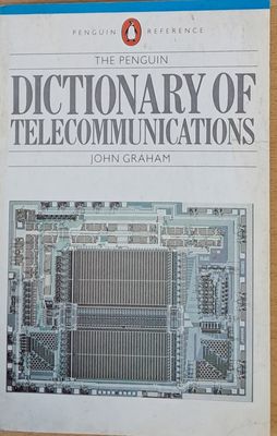 Dictionary of Telecommunications